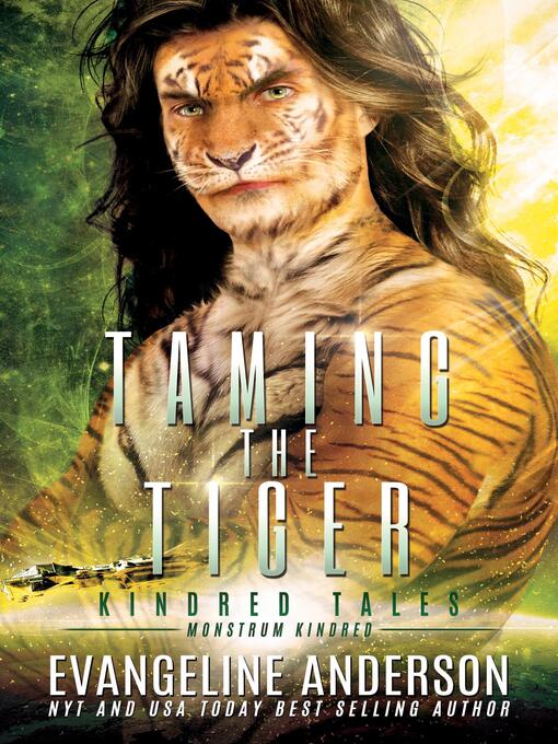 Title details for Taming the Tiger by Evangeline Anderson - Available